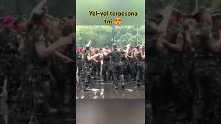 yel yel tni terpesona yelyeltni [upl. by Anatnom]