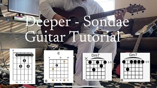 Deeper  Sondae Guitar Tutorial  Loop Cover [upl. by Fitzpatrick]