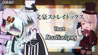 BSD React to Atsushi as Lyney DOA AU [upl. by Ernestus]