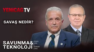 Savaş nedir  Mehmet Çanlı  Savunma amp Teknoloji [upl. by Wallach]