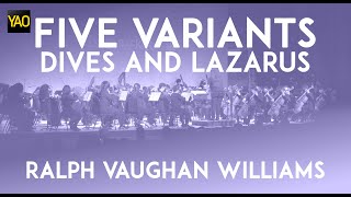 Ralph Vaughan Williams Five Variants on Dives and Lazarus [upl. by Aihsein593]