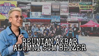 KESERUAN REUNIAN AKBAR ALUMNI STM BHIZER SEBELUM GEDUNG DIRUNTUHKAN [upl. by Rubbico138]