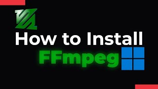 How to Install FFmpeg on Windows [upl. by Alisha]