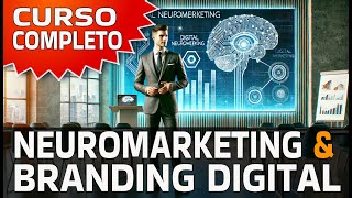 EL CURSO MAS COMPLETO DE NEUROMARKETING GRATIS [upl. by Lizzie]