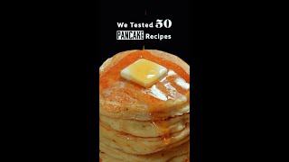 We Tested 50 Pancake Recipes Heres The Best One [upl. by Kcim]