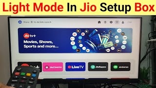 Jio Setup Box Me TVMonitor Me Dark Mode Off Kaise kare  Dark Mode In Jio Set Top Box [upl. by Sapowith]