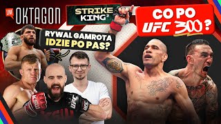 HOLLOWAY I PEREIRA ZSZOKOWALI ŚWIAT NA UFC 300 RYWAL GAMROTA O PAS STRIKE KING 2 W SOBOTĘ [upl. by Ayital417]