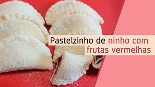 Pastelzinho de ninho com frutas vermelhas [upl. by Ialohcin150]