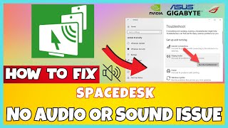 How to Fix Spacedesk No Audio Sound Problem  ✅ 2023 Latest [upl. by Ahsenar827]