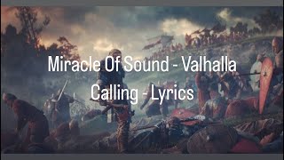 Miracle Of Sound  Valhalla Calling Lyrics [upl. by Kahlil]