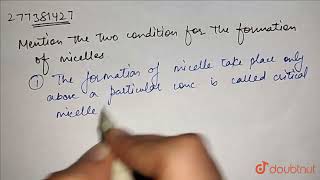 Mention the two conditions for the formation of micelles  CLASS 12  SURFACE CHEMISTRY  CHEM [upl. by Gifford]