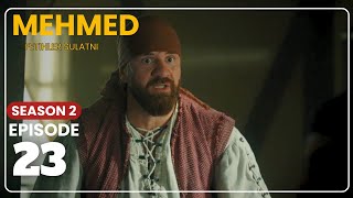 Sultan Mehmet al Fatih Season 2 Episode 23 Urdu Overview  Sultan Mehmed Season 2 Episode 18 [upl. by Bradney]