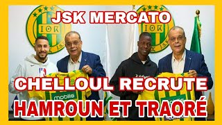 JSK MERCATO  CHELLOUL RECRUTE JUGURTHA HAMROUN ET MAMADOU TRAORÉ  ZOUMANA EN STANDBY [upl. by Heinrike]