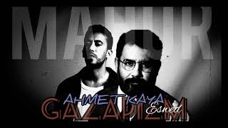 Gazapizm ft Ahmet Kaya Mahur [upl. by Roeser]