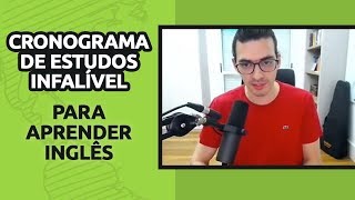 CRONOGRAMA DE ESTUDOS INFALÍVEL PARA APRENDER INGLÊS [upl. by Lewellen]