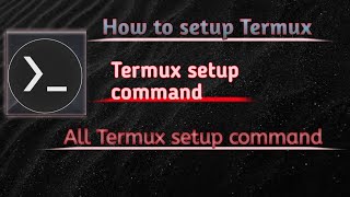 Termux setup command tutorial 2024 [upl. by Animaj]