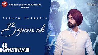 Beparwah Official Video Tarsem Jassar  👍 2023  👍 [upl. by Lashonda]