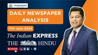 UPSC Daily Newspaper Analysis 17JUN24  Current Affairs for Civil Services Prelims amp Mains [upl. by Nelyk]