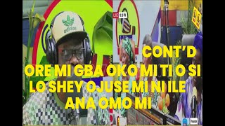 KOKORO ALATE  ORE MI TO GBA OKO MI TI LO SHEY OJUSE MI NI ILE ANA OMO MI CONTD [upl. by Ised]