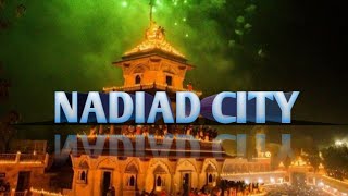 Nadiad City Tourism  Top 10 Places To Visit In Nadiad  નડિયાદ  Nadiad Gujarat India  Tourism [upl. by Jepson]