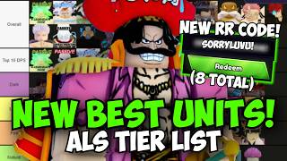 New 25 RR Code New Best Units in Anime Last Stand Official Tier List  Tournament Update [upl. by Evoy731]