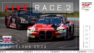 LIVE  Race 2  Barcelona  Fanatec GT Europe 2024 English [upl. by Strain]