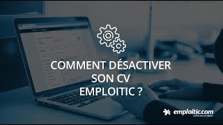 Comment désactiver son cv emploitic  كيفية تعطيل سيرته الذاتية؟ [upl. by Valiant]