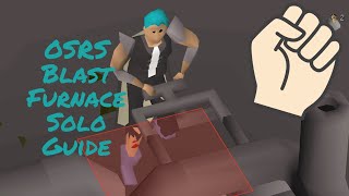 OSRS blast furnace solo guide [upl. by D'Arcy412]