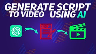 How To Generate Script to Video Using AI [upl. by Homerus]