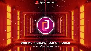 Uniting Nations  Out Of Touch Darveen Club Remix [upl. by Downes]