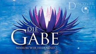 DIE GABE – WARUM WIR HIER SIND – DISCOVER THE GIFT  Trailer Deutsch HD [upl. by Salis695]