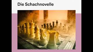 Die Schachnovelle – Stefan Zweig Roman Klassiker  Komplettes Hörbuch [upl. by Louanne]