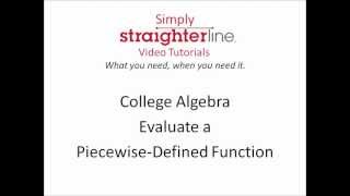 How to Evaluate a PiecewiseDefined Function  College Algebra Tips [upl. by Enida]