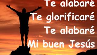 te alabare mi buen Jesus [upl. by Ayotnahs20]