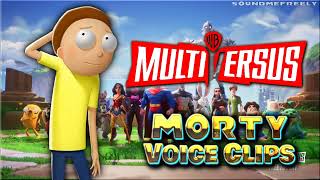 All Morty Voice Clips • MULTIVERSUS • All Voice Lines • Warner Bros • Funny • 2022 [upl. by Aer924]