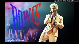 DAVID BOWIE Modern love reggae version DoM mashup [upl. by Githens]