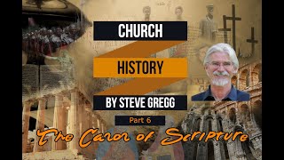 Church History Part 6 The Canon of Scripture by Steve Gregg [upl. by Jahdol]