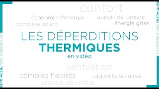 Les déperditions thermiques [upl. by Drarej]