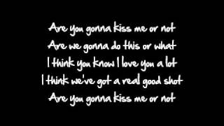 Are You Gonna Kiss Me Or Not  Lyrics [upl. by Yak466]