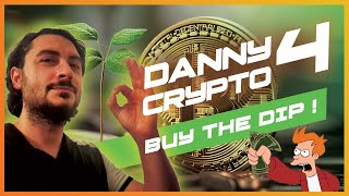 DANNY CRYPTO ep 4  Je BUY le DIP et JE MEN BATS LES CUILLES [upl. by Anoniw]