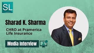 Interview of Mr Sharad Kumar Sharma CHRO at Pramerica Life Insurance  StartupLanes [upl. by Waine529]