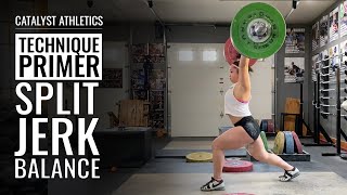 Split Jerk Balance  Weightlifting Technique Primer [upl. by Enaile]