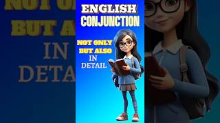 CONJUNCTION Not only but also in details english short [upl. by Sweatt378]