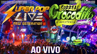 AO VIVO SUPER POP VS CROCODILO 2023 [upl. by Hawkie45]