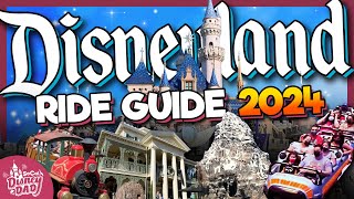 Disneyland Rides 2024 Ultimate Guide  EVERYTHING You Need to Know [upl. by Laszlo]