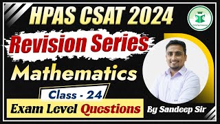 HPAS CSAT 2024  Revision Series  Mathematics  Exam Level Questions  Class24 Civilstap Himachal [upl. by Kiki]