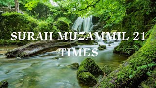 21 times surah Muzammil listen learn and memorize [upl. by Brandwein]