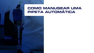 Como manusear uma Pipeta Automática [upl. by Yanrahc]