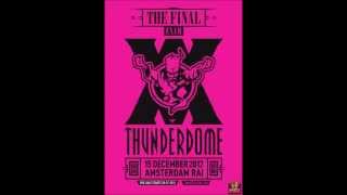 DJ Promo  Thunderdome Is Dead HD [upl. by Rednijar]