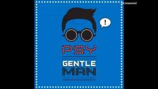 PSY  GENTLEMAN Song HD [upl. by Bent]